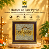 7 horses on Raw Pyrite Onaar Gracious