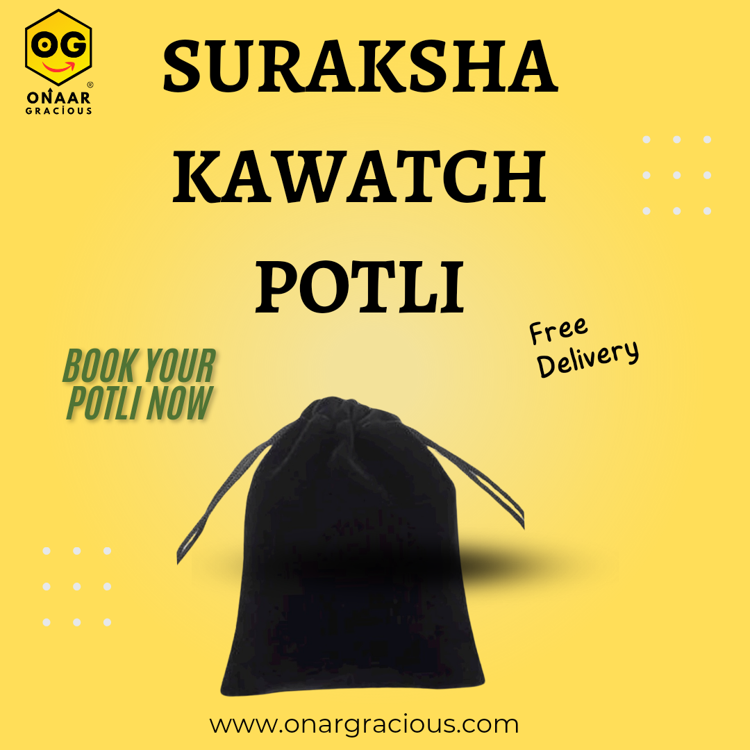 Suraksha Kawach Potli Onaar Gracious
