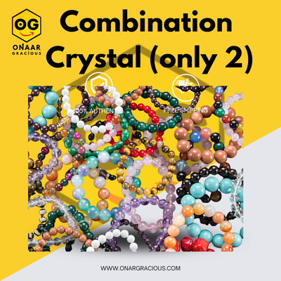 Combination Crystal (Only 2) Onaar Gracious